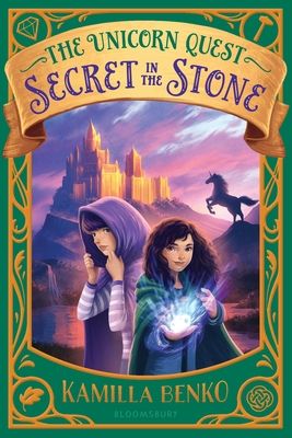 Benko, Kamilla (MG) The Unicorn Quest #2 Secret in the Stone (TP)