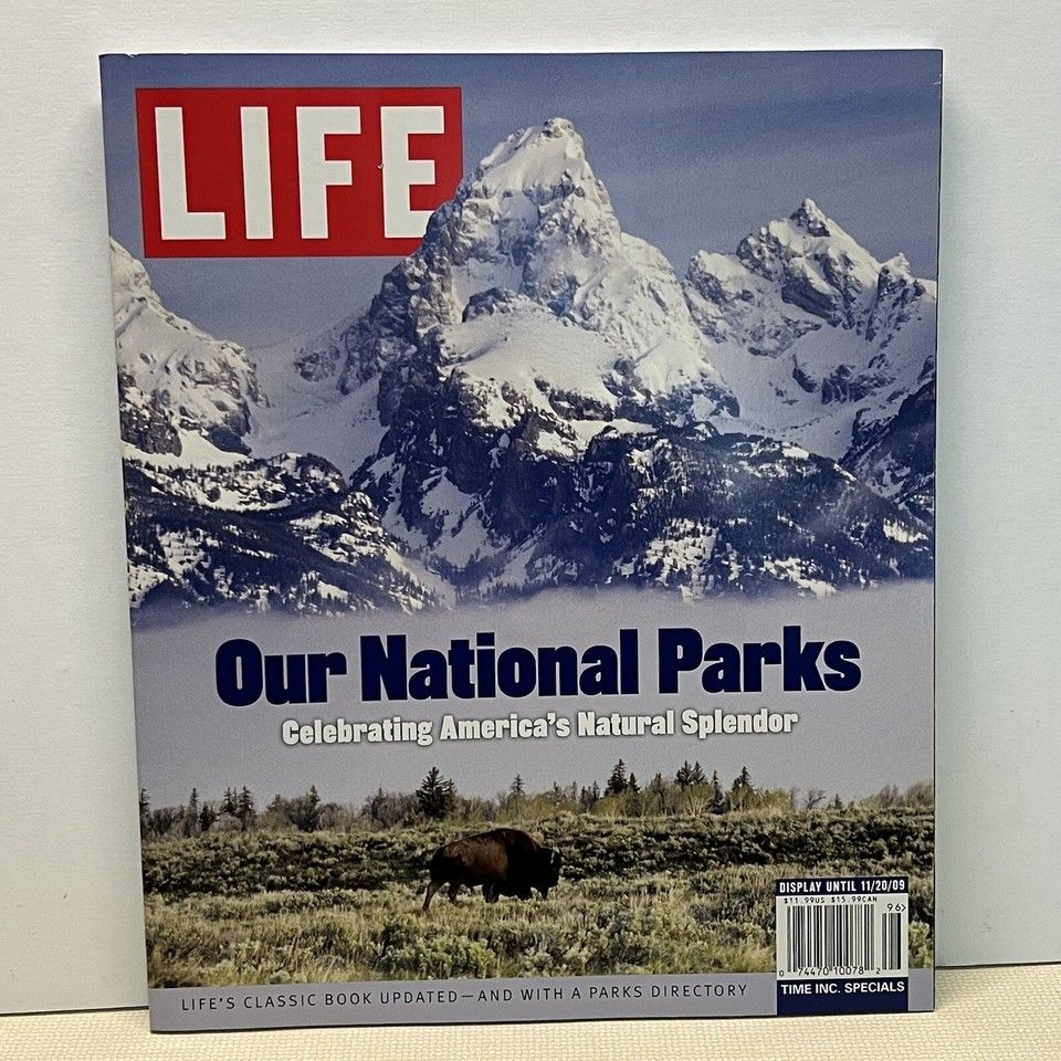 Life Magazine (910) Our National Parks: Celebrating America's Natural Splendor (11/20/2009)