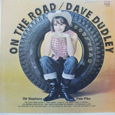 Dave Dudley - Ott Stephens - Pete Pike – On The Road (G+, LP, Design Records – DLP-204, USA)