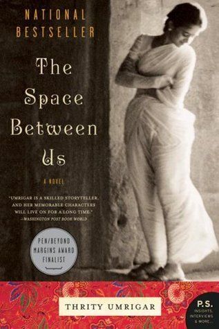 Umrigar, Thrity (FI) The Space Between Us (TP)