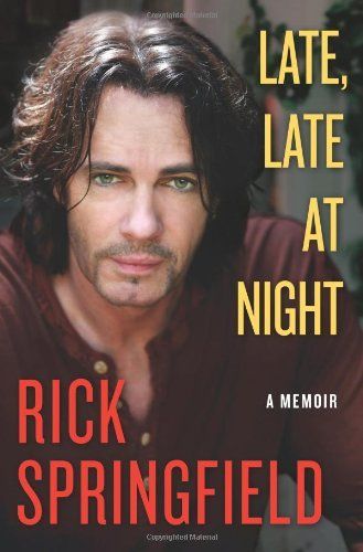 Springfield, Rick (780 SPR) Late, Late At Night (HC)