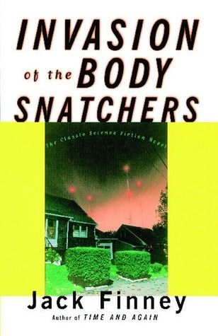 Finney, Jack (CL) Invasion of the Body Snatchers (TP)