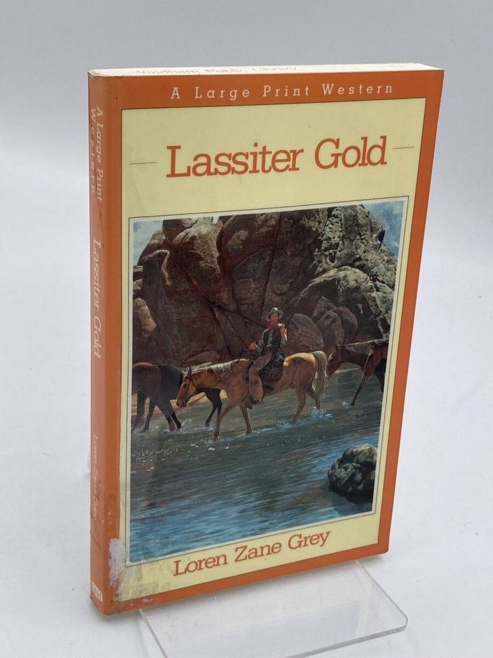 Grey, Loren Zane (WE) Lassiter #3 Lassiter Gold (Large Print)