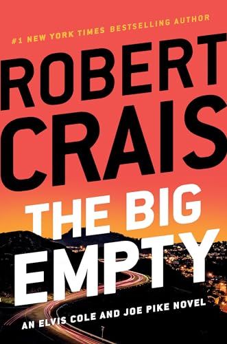 Crais, Robert (TH) Elvis Cole and Joe Pike #20 The Big Empty (HC)