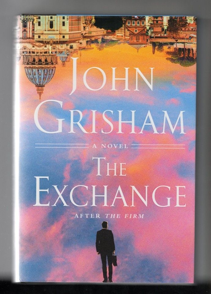 Grisham, John (TH) The Firm #2 The Exchange (2023, 1st Print/1st Edition, Doubleday, HC) EB25