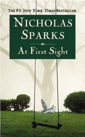 Sparks, Nicholas (RO) Jeremy Marsh &amp; Lexie Darnell #2 At First Sight (PB)