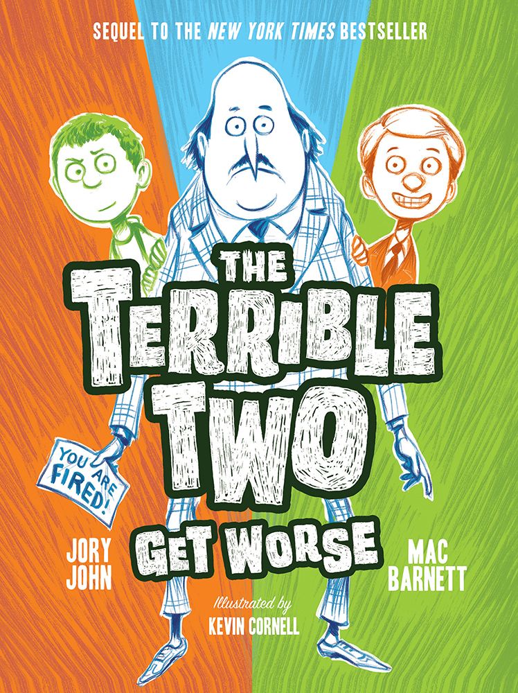 Barnett, Mac; John, Jory (KF) The Terrible Two #2 The Terrible Two Get Worse (TP)