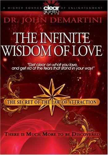 The Infinite Wisdom of Love: The Secret Of The Law Of Attraction (2009) (DVD) Dr. John Demartini