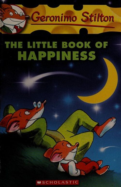 Geronimo Stilton (KF) The Little Book of Happiness (Scholastic)