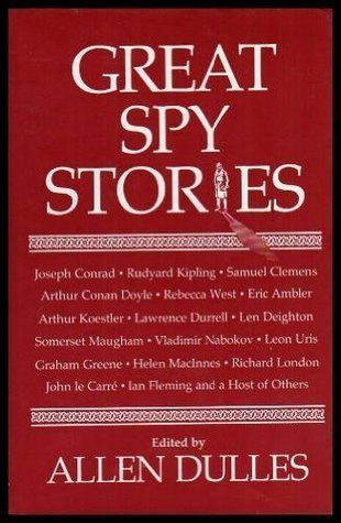Dulles, Allen W. (CL) Great Spy Stories (1969, Castle, HC)