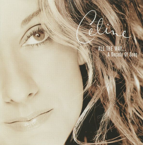 Céline Dion - All The Way... A Decade Of Song (CD)