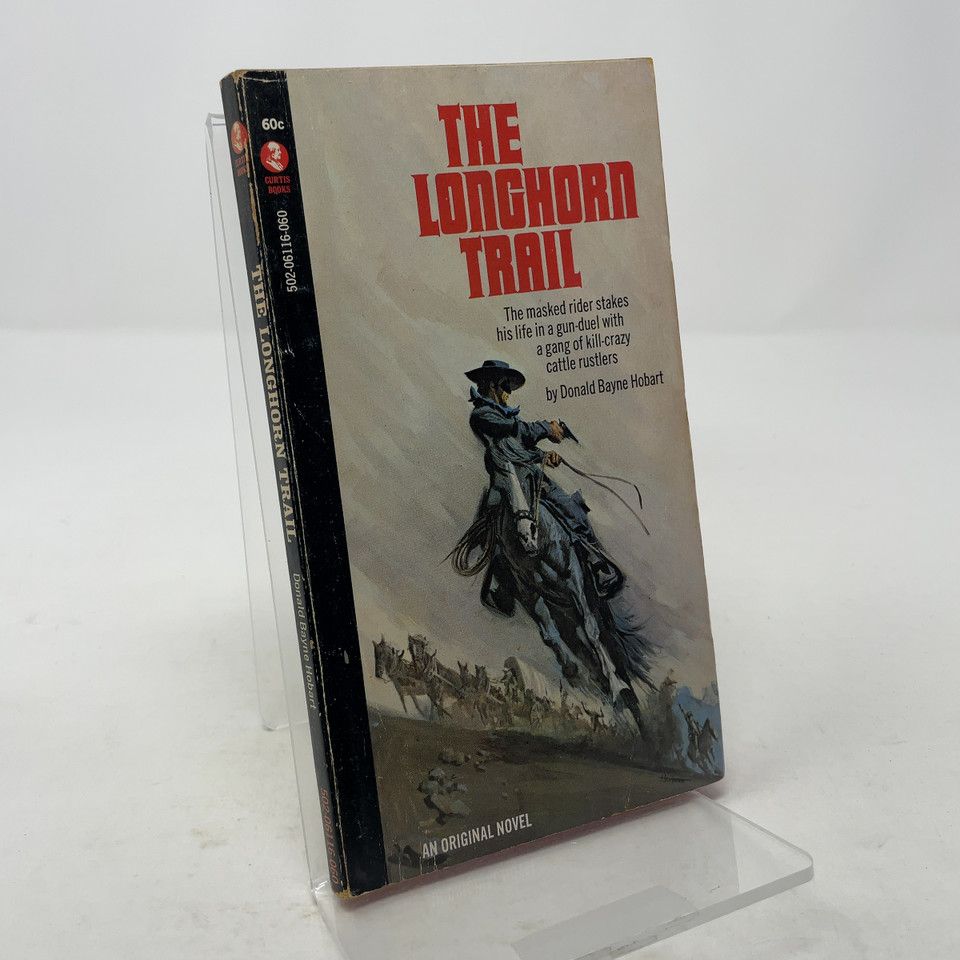 Hobart, Donald Bayne (WE) The Longhorn Trail (1967, Curtis, PB) The Masked Rider