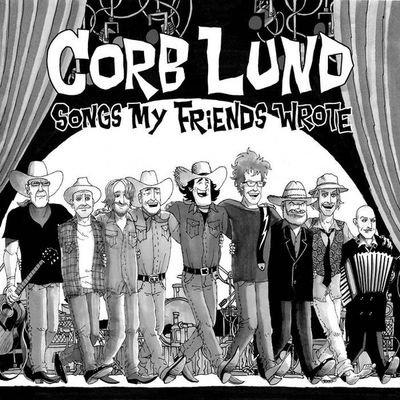 Corb Lund – Songs My Friends Wrote (New, LP, New West Records – NW5615, 2022)
