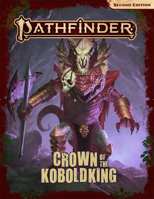 Pathfinder 2nd Edition: Crown of the Kobold King