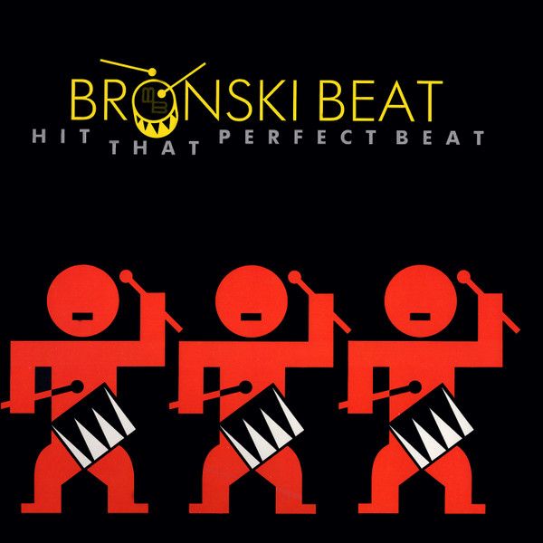Bronski Beat – Hit That Perfect Beat (VG+, 1985, LP, 12" Single, 45 RPM, London Records – LDSX 226)
