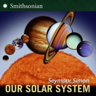 Simon, Seymour (520) Our Solar System (Smithsonian, HC)