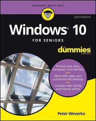 Windows 10 For Seniors For Dummies, 2nd Edition (Softcover)