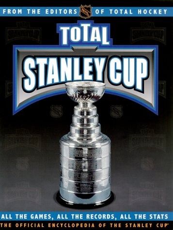 NHL (796.962) Total Stanley Cup: The Official Encylopedia Of The Stanley Cup (2000, Softcover)