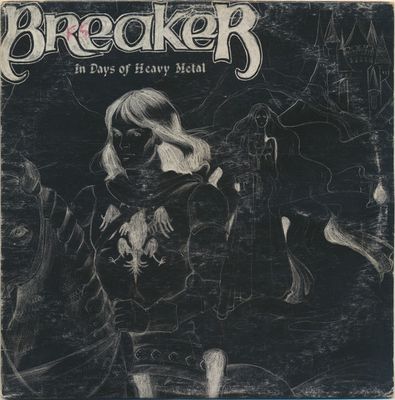 Breaker – In Days Of Heavy Metal (VG+, 1982, 12" EP, 33 ⅓ RPM, Iron Head – I.H. 6982)