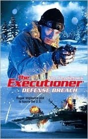Pendleton, Don; Spring, Peter Mack Bolan the Executioner #356 Defense Breach (PB)
