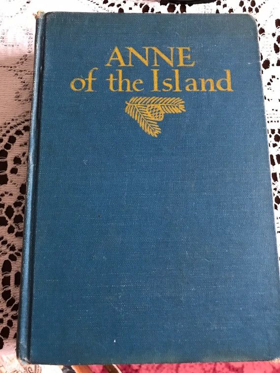 Montgomery, L.M. - Anne of the Island (July 1945, Ryerson Press, Canadian Edition, HC)