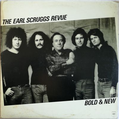 Earl Scruggs Revue – Bold And New (VG-, 1978, LP, Columbia – PC 35319)
