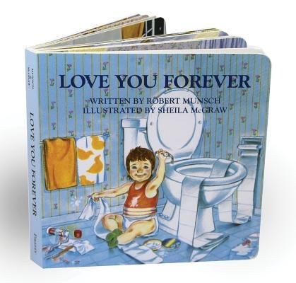 Munsch, Robert - Love You Forever (Board Book)