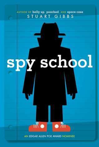 Gibbs, Stuart (MG) Spy School #1 Spy School (TP)