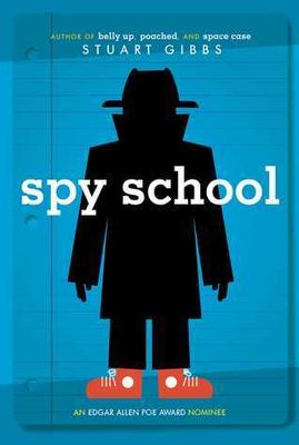 Gibbs, Stuart (MG) Spy School #1 Spy School (TP)