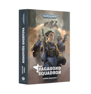 Warhammer / Macniven, Robbie: Vagabond Squadron (New, HC)