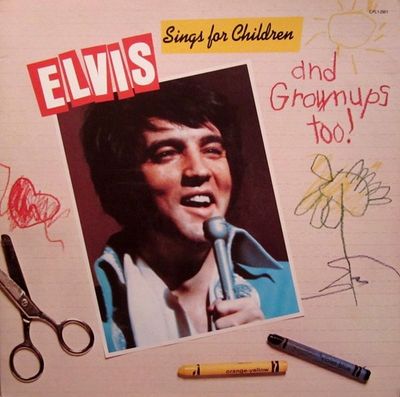 Elvis Presley – Elvis Sings For Children And Grownups Too! (VG, 1978, LP, RCA Victor – CPL1-2901)