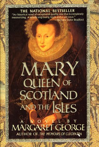 George, Margaret (HF) Mary Queen of Scotland and The Isles (TP)