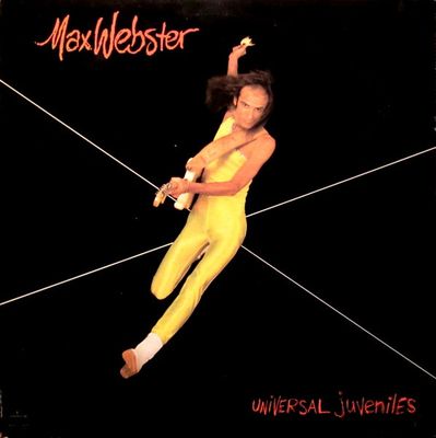 Max Webster – Universal Juveniles (VG+, 1980, LP, Anthem – ANR-1-1027)