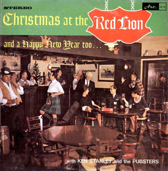 Ken Stanley And The Pubsters – Christmas At The Red Lion And A Happy New Year Too (VG, LP, Arc Records – AC 15)