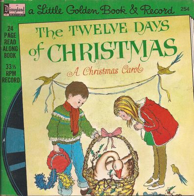 A Little Golden Book &amp; Record: The Twelve Days Of Christmas (VG, 1976, 7", 33 ⅓ RPM, Disneyland – 254)