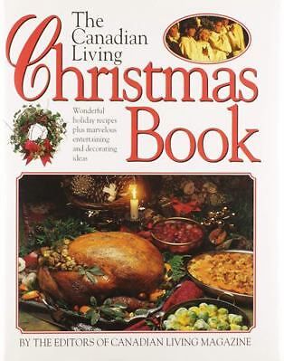 Canadian Living (390) The Canadian Living Christmas Book (HC)