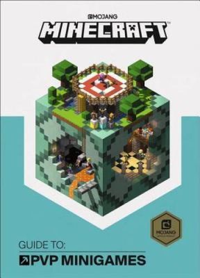 Minecraft: Guide to PVP Minigames (Mojang, HC)