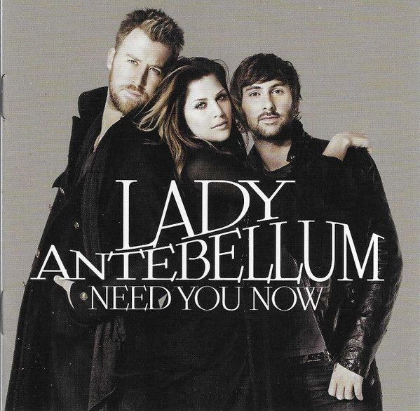 Lady Antebellum – Need You Now (2010, CD)
