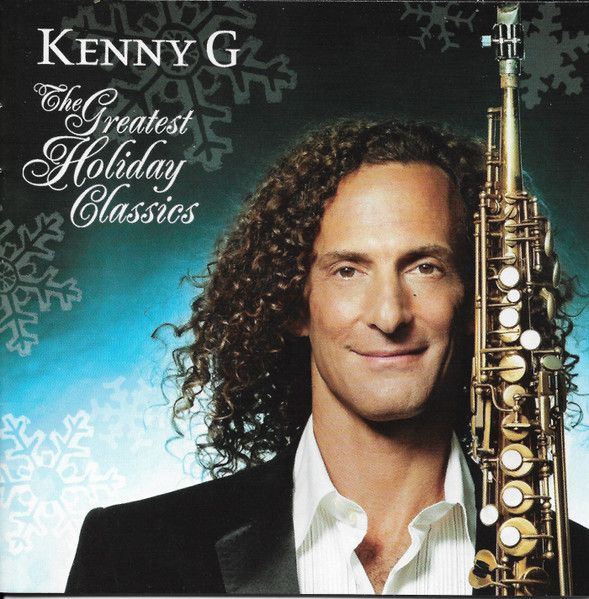 Kenny G – The Greatest Holiday Classics (CD)