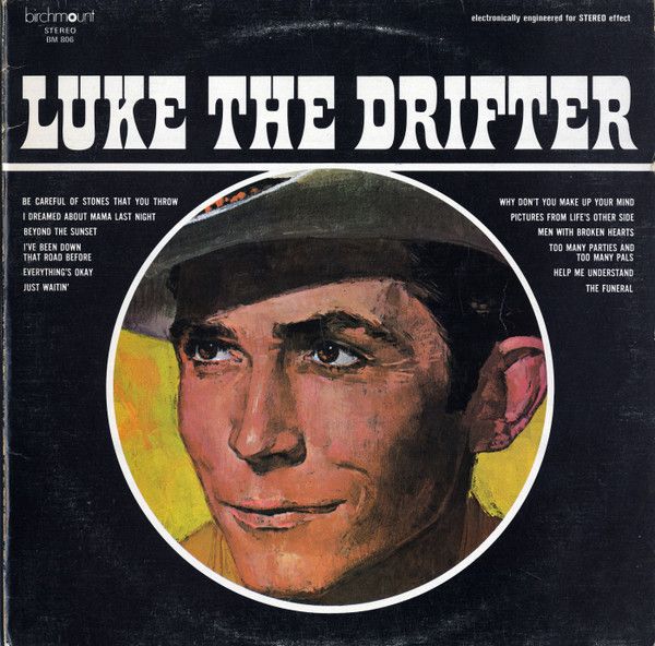 Hank Williams – Luke The Drifter (VG-, 1976, LP, Birchmount – BM 806)