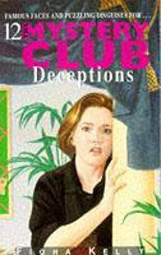 Kelly, Fiona (MG) The Mystery Club #12 Deceptions (PB)