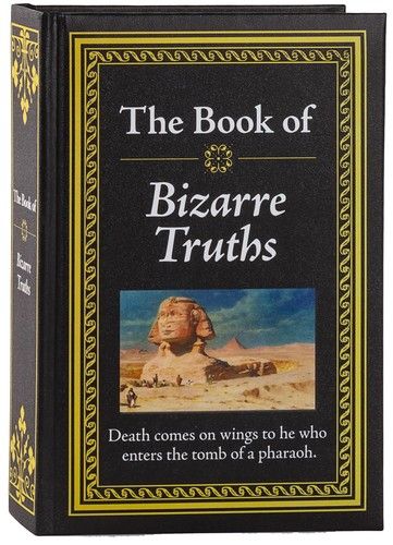 Publications International (001) The Book of Bizarre Truths (HC)