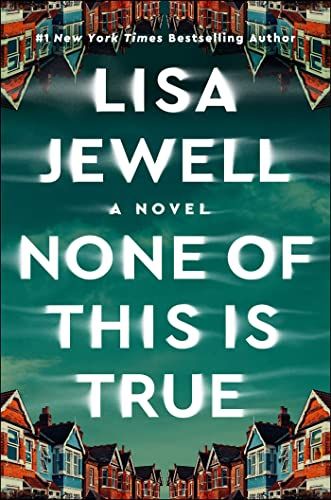 Jewell, Lisa (MY) None of This Is True (TP)