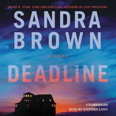 Brown, Sandra (Audio) Deadline read by Stephen Lang (11x CD, Unabridged)