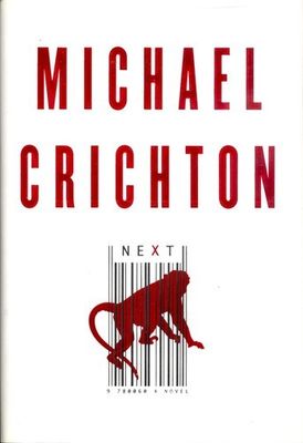 Crichton, Michael (SF) Next (HC, 1st Edition)