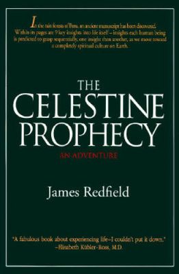 Redfield, James (FI) The Celestine Prophecy: An Adventure (HC)