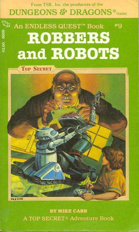 Dungeons &amp; Dragons / Carr, Mike (FA) Endless Quest #9 Robbers And Robots (1983, PB)