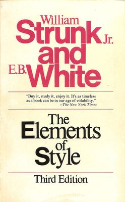 Strunk, William Jr.; White, E.B. (808) The Elements of Style, Third Edition (PB)