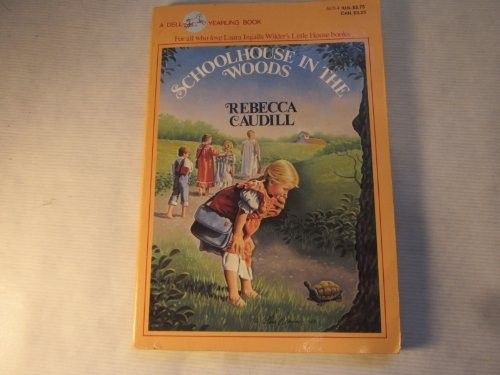 Caudill, Rebecca (KF) Fairchild Family Stories #2 Schoolhouse in Woods (1989, Dell, PB)