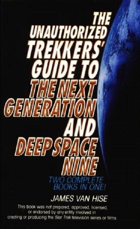 Star Trek / Van Hise, James (791) The Unauthorized Trekkers' Guide to the Next Generation and Deep Space Nine (PB)